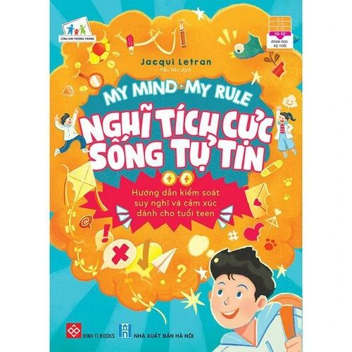 My mind - My rule - Nghĩ tích cực - Sống tự tin