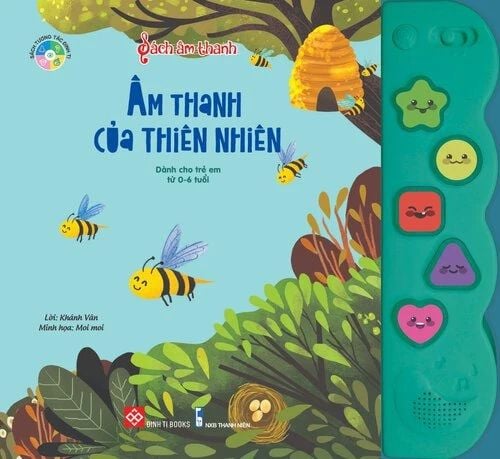 Sách tương tác - Sách âm thanh - Âm thanh của thiên nhiên (Tái bản)