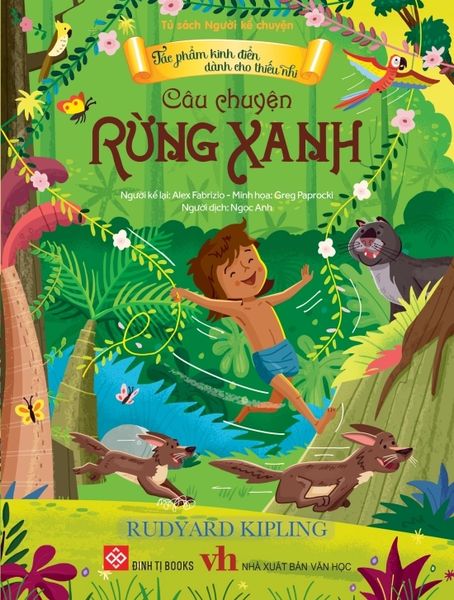 Tác phẩm kinh điển dành cho thiếu nhi - Câu chuyện rừng xanh