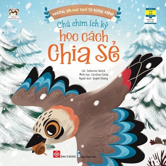 Những bài học nhỏ từ rừng xanh - Chú chim ích kỷ học cách chia sẻ