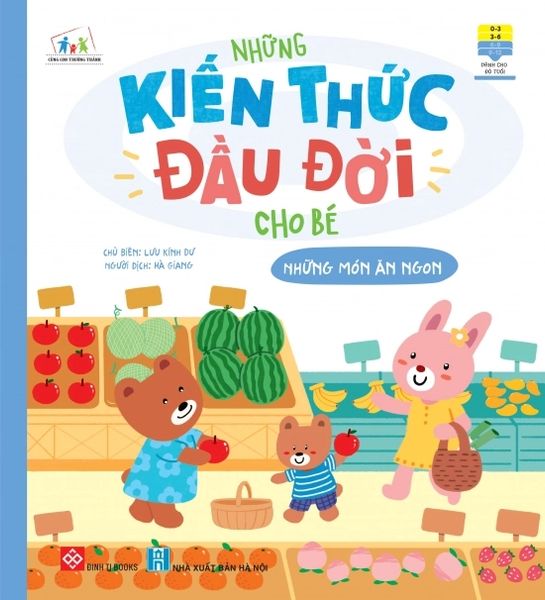 Những kiến thức đầu đời cho bé - Những món ăn ngon