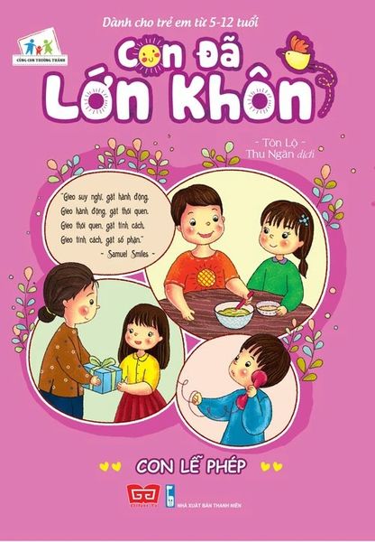 Con đã lớn khôn - Con lễ phép