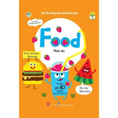Lift-The-Flap-Lật mở khám phá - Food - Thức ăn