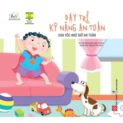 Dạy trẻ kỹ năng an toàn- Con yêu nhớ giữ an toàn