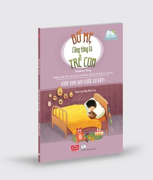 Bố mẹ cũng từng là trẻ con - Giúp con say giấc cả đêm