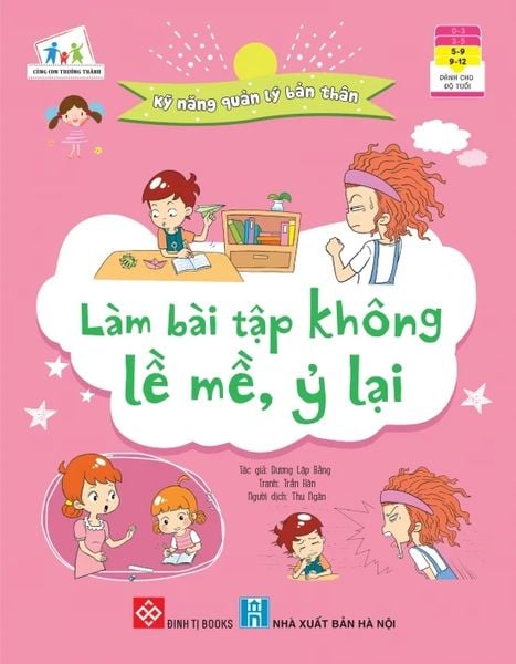 Kỹ năng quản lý bản thân- Làm bài tập không lề mề, ỷ lại