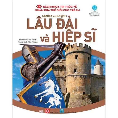Bách khoa tri thức về khám phá thế giới cho trẻ em Castles and knights Lâu đài và...