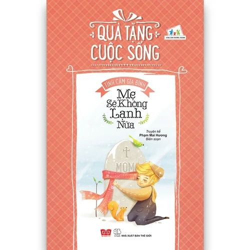 Quà tặng cuộc sống - Tình cảm gia đình - Mẹ sẽ không lạnh nữa!