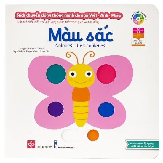 Sách tương tác Sách chuyển động thông minh đa ngữ Việt Anh Pháp: Màu sắc – Colours...