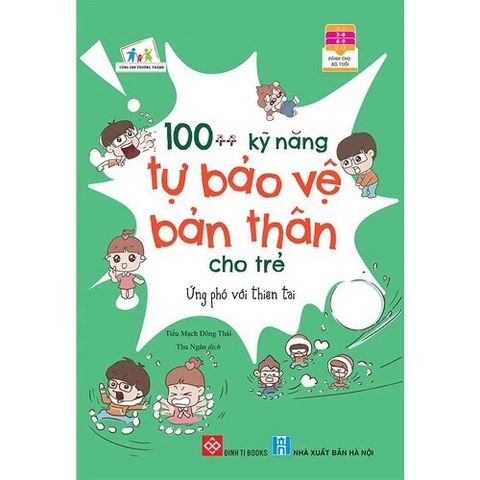 100++ kỹ năng tự bảo vệ bản thân cho trẻ - Ứng phó với thiên tai