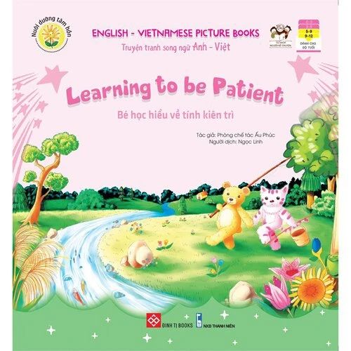 Nuôi dưỡng tâm hồn - Truyện tranh song ngữ Anh - Việt - Bé học hiểu về tính kiên trì