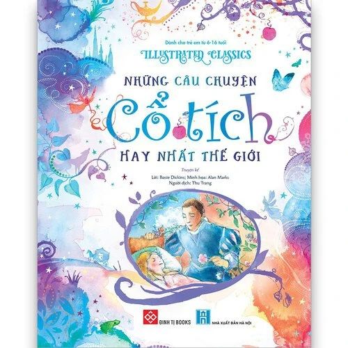 Illustrated Classics - Những câu chuyện cổ tích hay nhất thế giới