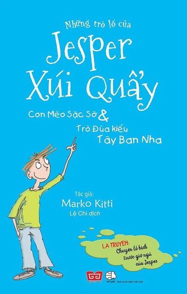 Những trò lố của Jesper Xúi Quẩy - Con Mèo Sặc Sỡ - Trò Đùa kiểu Tây Ban Nha