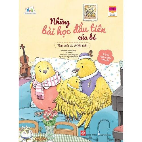 Những bài học đầu tiên của bé - Vàng anh ơi, cố lên nhé!