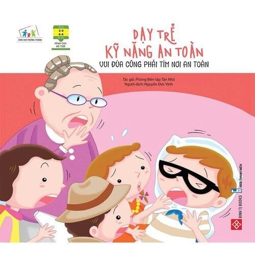 Dạy trẻ kỹ năng an toàn- Vui đùa cũng phải tìm nơi an toàn