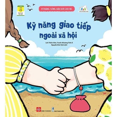 Kỹ năng sống đầu đời cho bé- Kỹ năng giao tiếp ngoài xã hội
