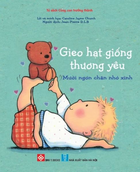 Gieo hạt giống thương yêu - Mười ngón chân nhỏ xinh
