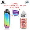 COMBO POD ZERO POD SYSTEM 650mAh VAPORESSO & SALT NIC 30ML VỊ TUỲ CHỌN