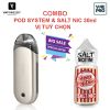 COMBO POD ZERO POD SYSTEM 650mAh VAPORESSO & SALT NIC 30ML VỊ TUỲ CHỌN