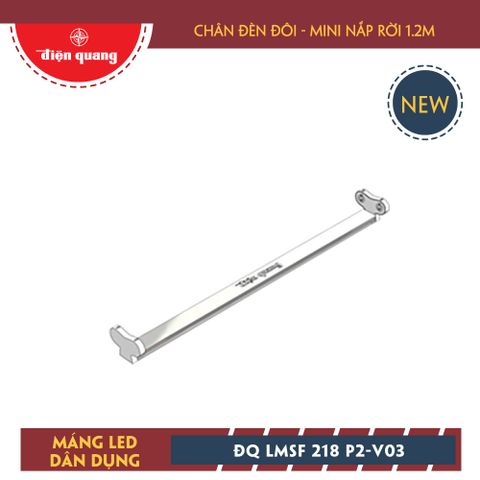 Máng LED dân dụng Điện Quang ĐQ LMSF 218 P2-V03 (chân đèn đôi, mini nắp rời 1.2m)