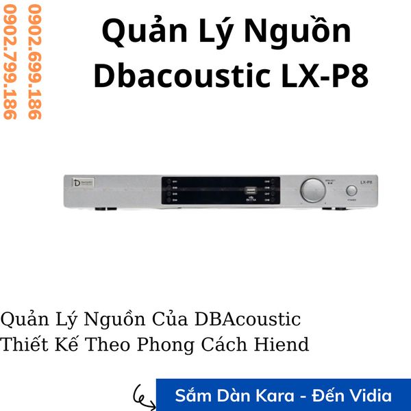 Quản Lý Nguồn DBACOUSTIC LX P8