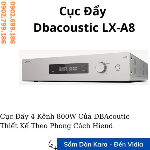 Cục Đẩy Công Suất DBACOUSTIC LX A8