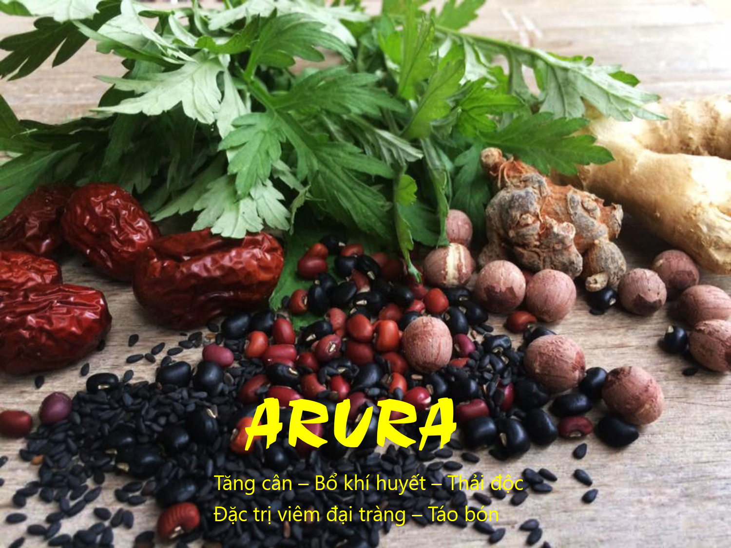 ARURA - TĂNG CÂN BỔ KHÍ HUYẾT