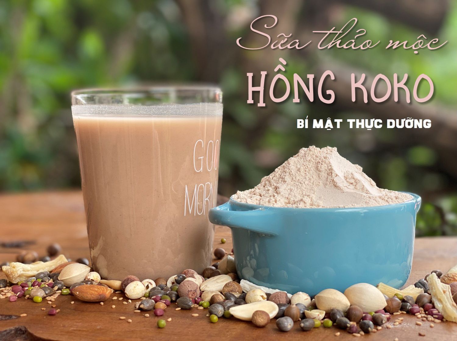 SỮA THẢO MỘC HỒNG KOKO - BỘT NGŨ CỐC THƯỢNG HẠNG