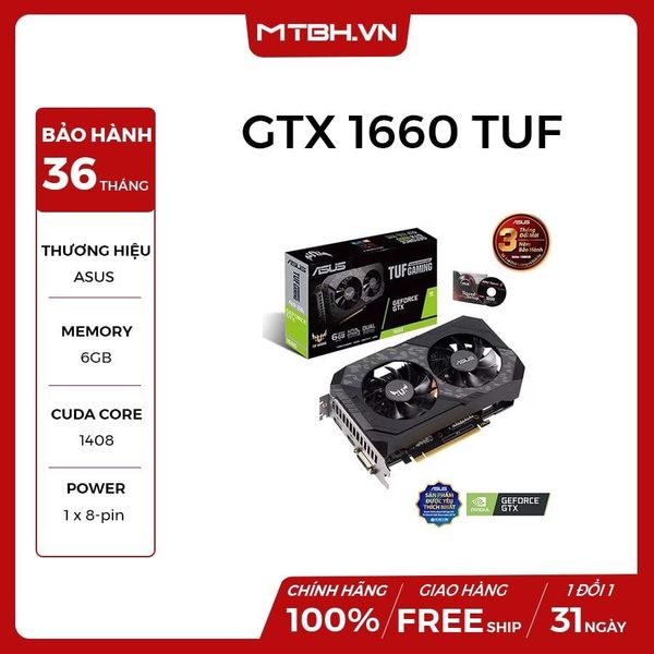 VGA ASUS GTX 1660 6GB TUF OC GAMING NEW