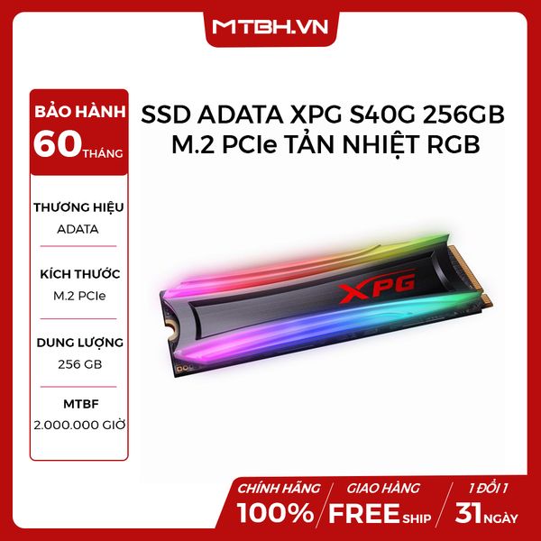 SSD ADATA XPG S40G 256GB M.2 PCIe TẢN NHIỆT RGB (ĐỌC: 3500MB/S)