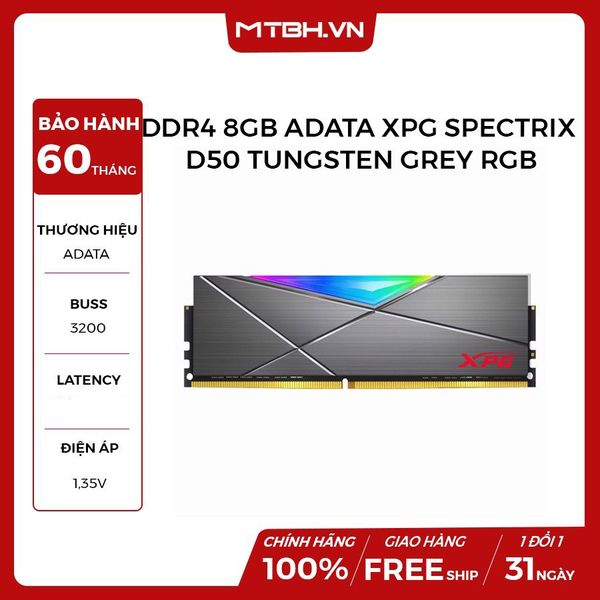 RAM DDR4 8GB ADATA XPG SPECTRIX D50 BUSS 3200 TẢN NHIỆT TUNGSTEN GREY RGB