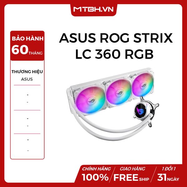 TẢN NHIỆT NƯỚC ASUS ROG STRIX LC 360 RGB WHITE EDITION