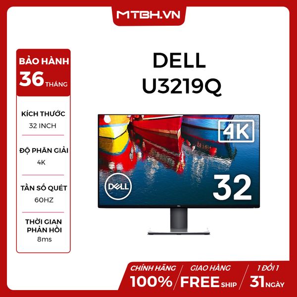 MÀN HÌNH DELL 32'' U3219Q 4K IPS 60HZ CHUYÊN ĐỒ HỌA