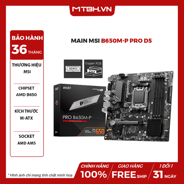 MAIN MSI B650M-P PRO D5 ( AM5 / m-ATX / 4xDDR5 )