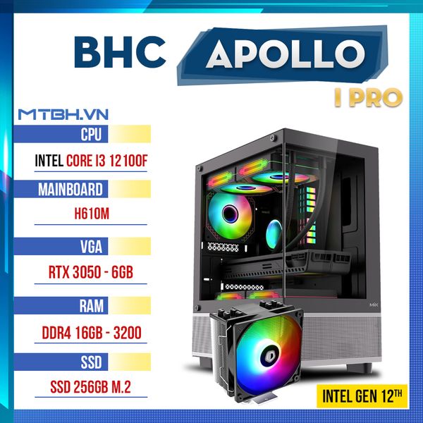PC Gaming BHC Apollo I Pro Gen 12th ( I3 12100F | RTX 3050 6GB | 16GB DDR4 | H610 | 240GB )