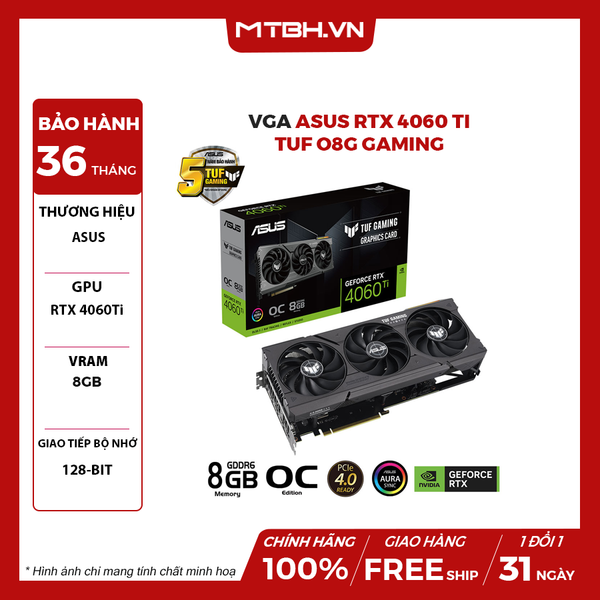 VGA ASUS RTX 4060 TI TUF O8G GAMING