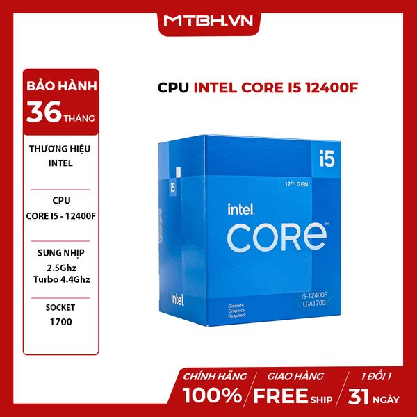 CPU Intel Core i5 12400F (Upto 4.4Ghz, 6 nhân 12 luồng, 18MB Cache, 65W - Socket Intel LGA 1700) 12TH BOX CTY