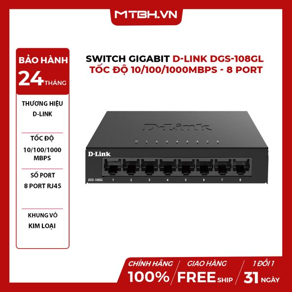 SWITCH GIGABIT D-LINK DGS-108GL - TỐC ĐỘ 10/100/1000MBPS - 8 PORT - VỎ KIM LOẠI