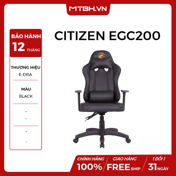 GHẾ E-DRA CITIZEN EGC200 GAMING BLACK