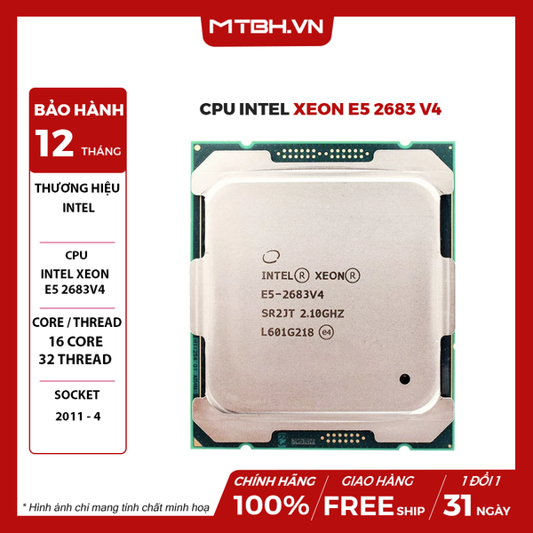 CPU Intel Xeon E5 2683 v4 (16 Nhân/32 Luồng | 2.1GHz turbo 3.0GHz | 40MB Cache)