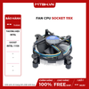 FAN CPU SOCKET 115X (hàng bán)