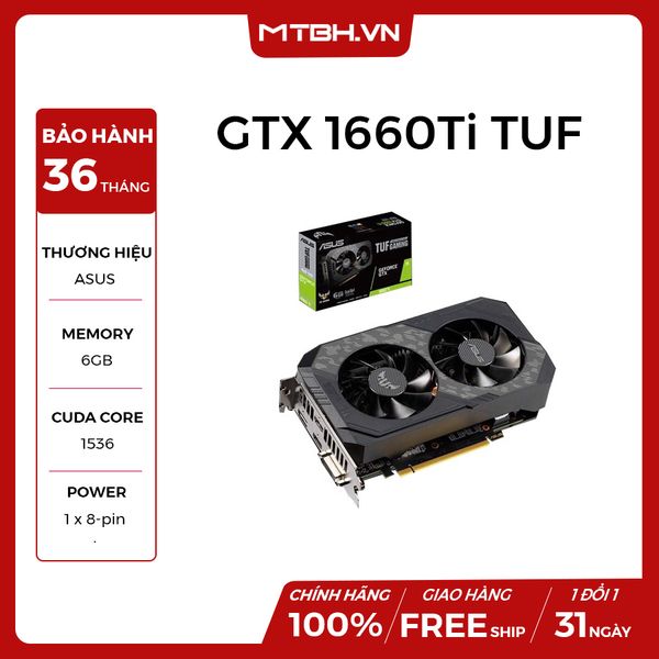 VGA ASUS GTX 1660TI TUF 6G GAMING