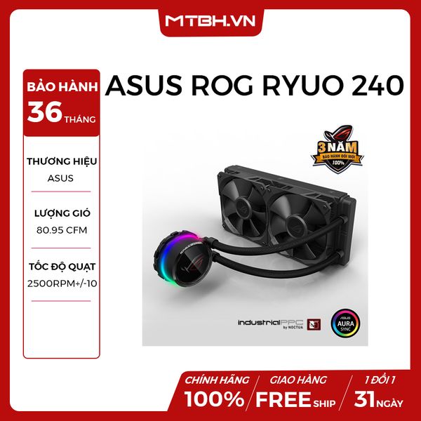 TẢN NHIỆT NƯỚC ASUS ROG RYUO 240 - AIO - 36TH