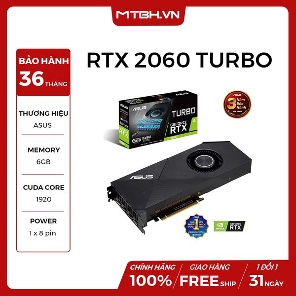 VGA ASUS RTX 2060 6GB TURBO 6G NEW