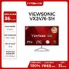 MÀN HÌNH 24 INCH VIEWSONIC VX2476-SH FHD IPS 75HZ