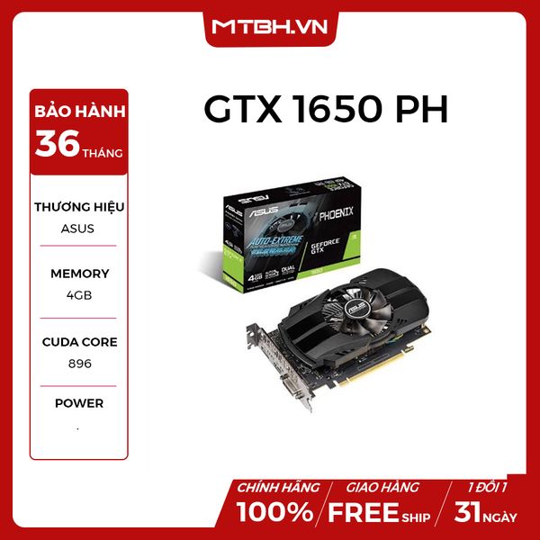 CARD MÀN HÌNH VGA ASUS GTX 1650 4GB (PH-GTX1650-O4G)