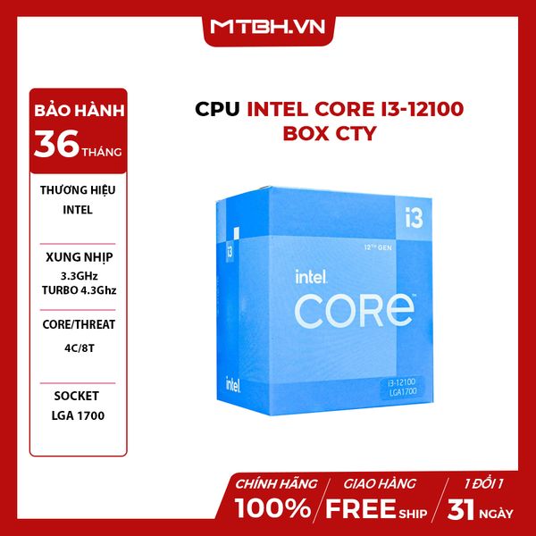 CPU Intel Core i3-12100 (3.3GHz turbo up to 4.3GHz, 4 nhân 8 luồng, 12MB Cache, 58W) 12TH BOX CTY)
