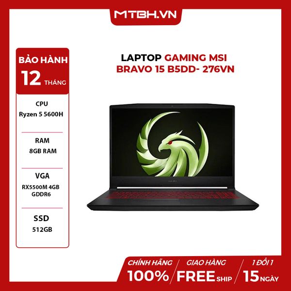 LAPTOP GAMING MSI BRAVO 15 B5DD- 276VN RYZEN 5-5600H | RADEON RX5500M | 8GB RAM | 512GB SSD | 15.6” FHD IPS | WIFI 6E | Win 11