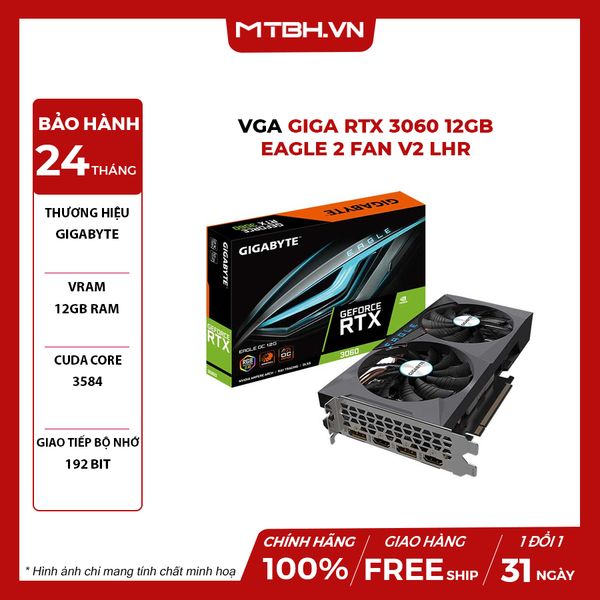 VGA Giga RTX 3060 12GB Eagle 2 fan V2 LHR (GV-N3060EAGLE 2GD)