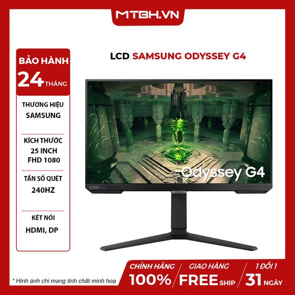 MÀN HÌNH LCD SAMSUNG ODYSSEY G4 LS25BG400EEXXV 25